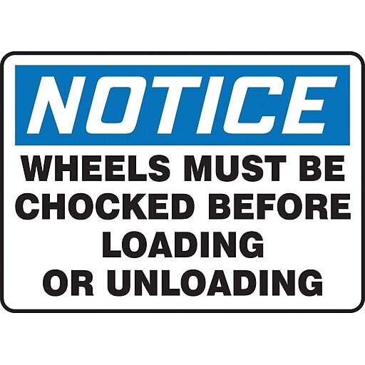 Знак NOTICE «WHEELS MUST BE CHOCKED» 10